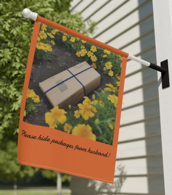 Funny Garden Flag | Hide Packages from Husband Garden & House Banner