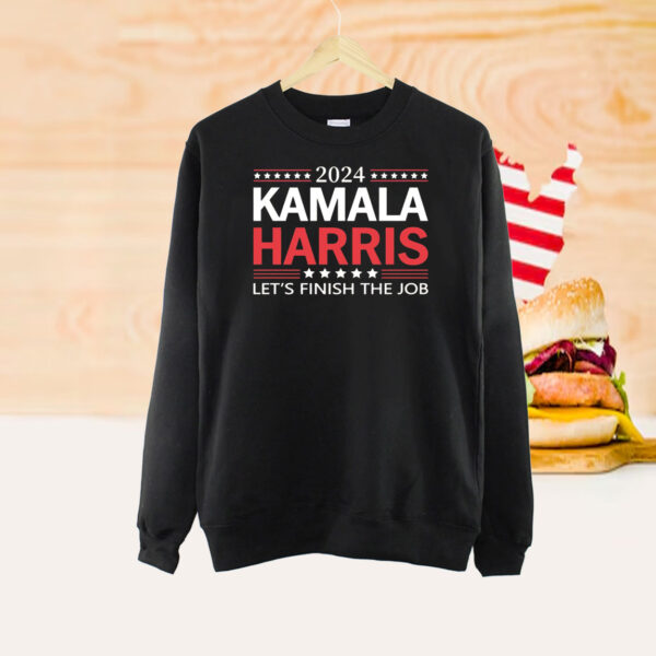 2024 Kamala Harris Let's Finish The Job Shirt, President Kamala Harris 2024 Shirt
