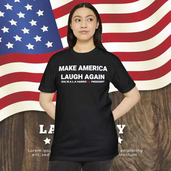Kamala Harris 24 President Make America Laugh Again Womens