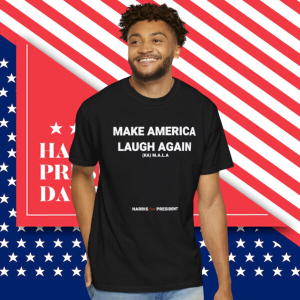 Kamala Harris 2024 For President Make America Laugh Again 2024 Shirt