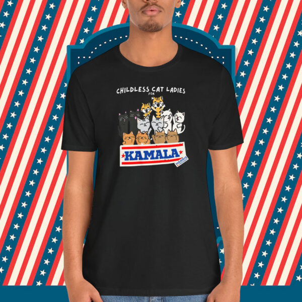 Childless Cat Ladies For KAMALA HARRIS Tee PRESIDENT 2024 Shirt