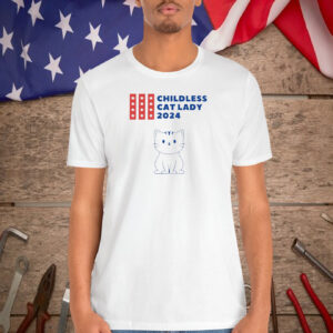 Childless Cat Lady 2024 Shirt