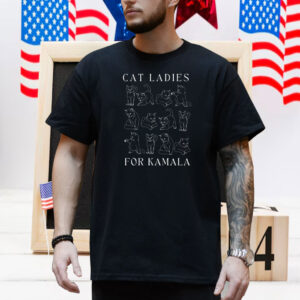 Childless Cat Lady Cat Ladies for Kamala For the People Madam President Kamala Harris Shirt