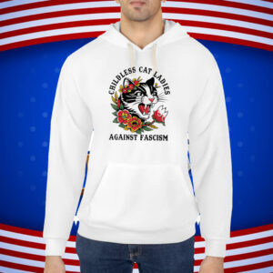 Childless Cat Lady, Childless Cat Ladies, Against Fascism Shirt