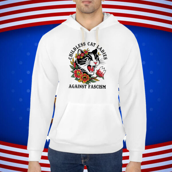 Childless Cat Lady, Childless Cat Ladies, Against Fascism Shirt