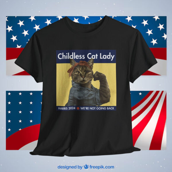 Childless Cat Lady Harris 2024 We're Not Going Back Classic Shirt