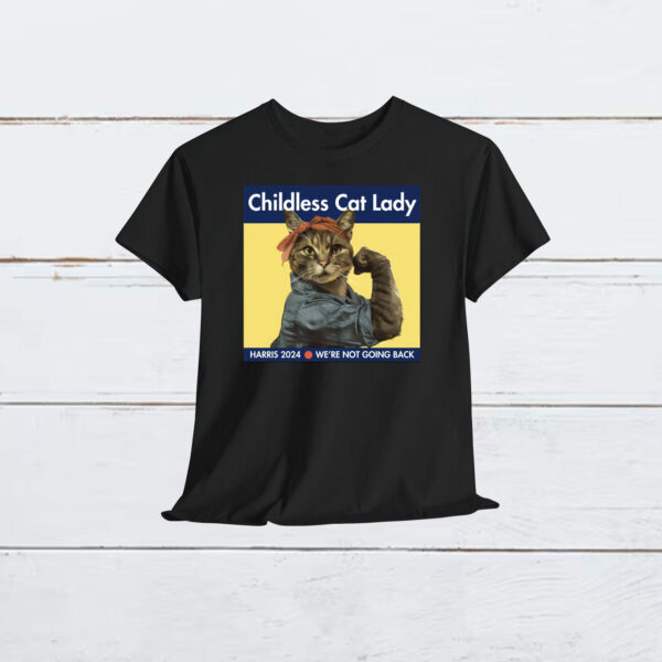 Childless Cat Lady Harris 2024 We’re Not Going Back T-Shirt