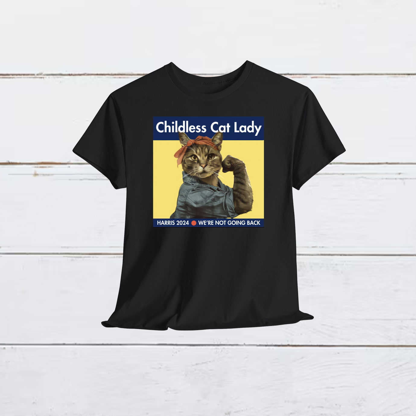 Childless Cat Lady Harris 2024 We’re Not Going Back T-Shirt