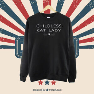 Childless Cat Lady Kamala Harris Hoodie Election 2024 Shirt