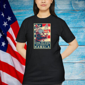Childless Cat Lady Kamala Shirt, Ladies for Kamala Harris President 2024 Shirt