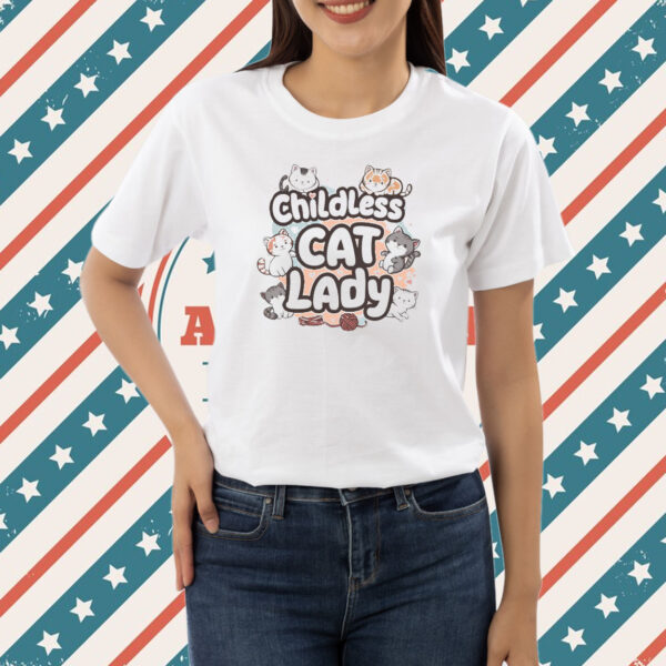Childless Cat Lady Shirt 2024 Election Political Shirt