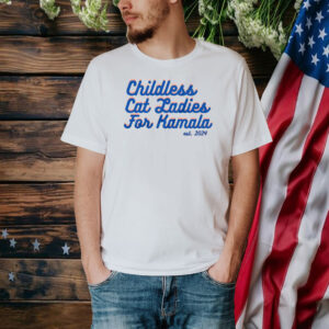 Childless Cat Lady Shirt Kamala for President March For The Movement Shirt