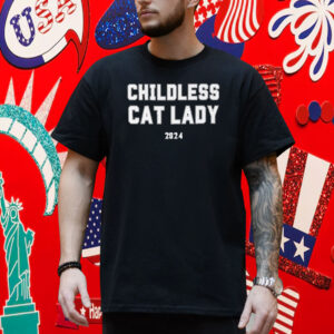 Childless Cat Lady Shirt, Political Shirt, Democrat Shirt