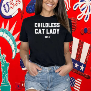 Childless Cat Lady Shirt, Political Shirt, Democrat Shirt