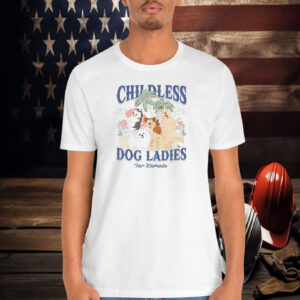 Childless Dog Ladies For Kamala Shirt
