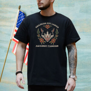 Childless For Cat Ladies For Harris 2024 Shirt, Childless Cat Ladies Against Fascism Shirt