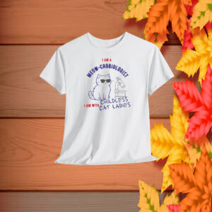 Childless cat lady shirt for microbiologist, Kamala Harris cat meme Shirt