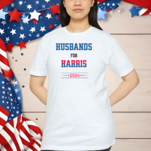 Husbands for Harris T Shirt, Men Who Support Harris Shirt