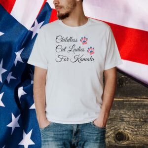 Kamala Harris President 2024 Shirt: Childless Cat Lady, Kamala Rally Shirt