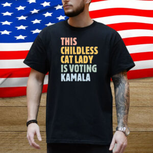 Kamala Shirt, Kamala Harris Shirt, This Childless Cat Lady is Voting Kamala Shirt