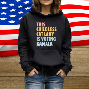 Kamala Shirt, Kamala Harris Shirt, This Childless Cat Lady is Voting Kamala Shirt