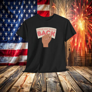 Kamala Shirt We’re Not Going Back, Madam President Shirt