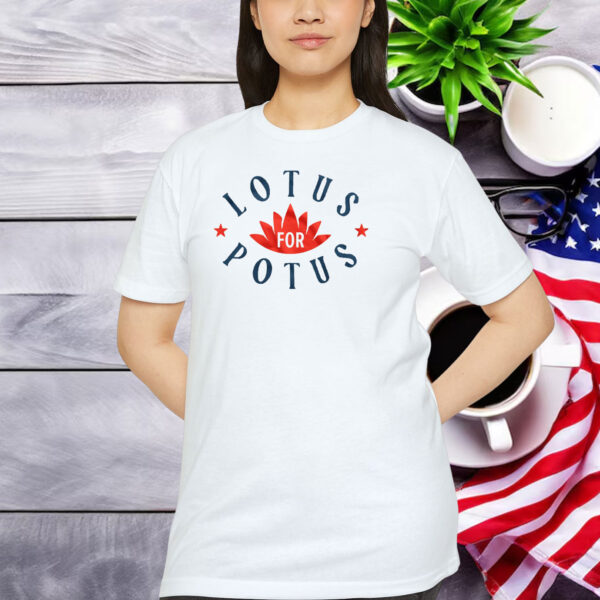 Lotus for Potus, Kamala Harris for President Shirt