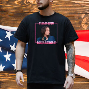 MAKING HERSTORY T-Shirt, Kamala Harris 2024 President for the People Empowering Women Shirt