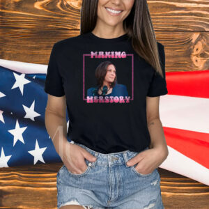 MAKING HERSTORY T-Shirt, Kamala Harris 2024 President for the People Empowering Women Shirt