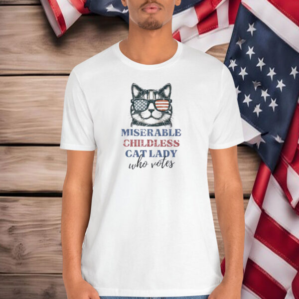 Miserable Childless Cat Lady Who Votes Sweatshirt, Funny 2024 Election Shirt
