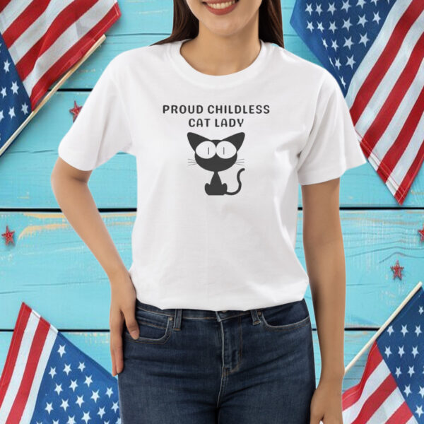 Proud Childless Cat Lady Tee T Shirt, Proud Cat Mom Shirt, Don't Mess With Cat Lady Mom Shirts
