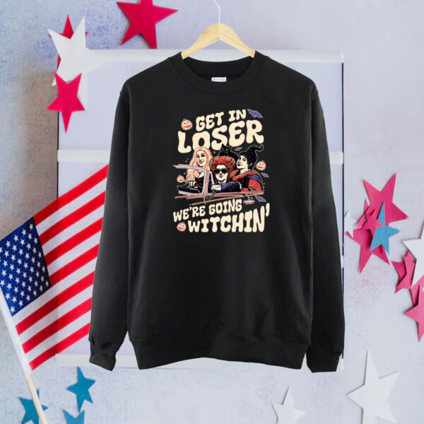 Retro Get In Loser We're Going Witchin Hoodie, Vintage Sanderson Sisters Shirt