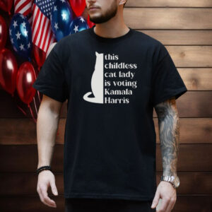 This Childless Cat Lady is Voting Kamala Harris Shirt, Cat Ladies For Kamala 2024 Shirt