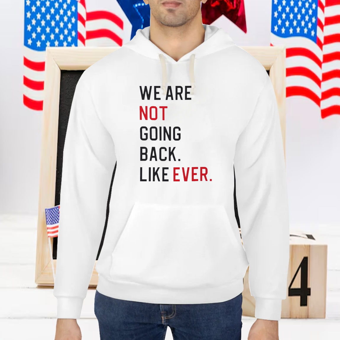 We Are Not Going Back Like Ever Shirt