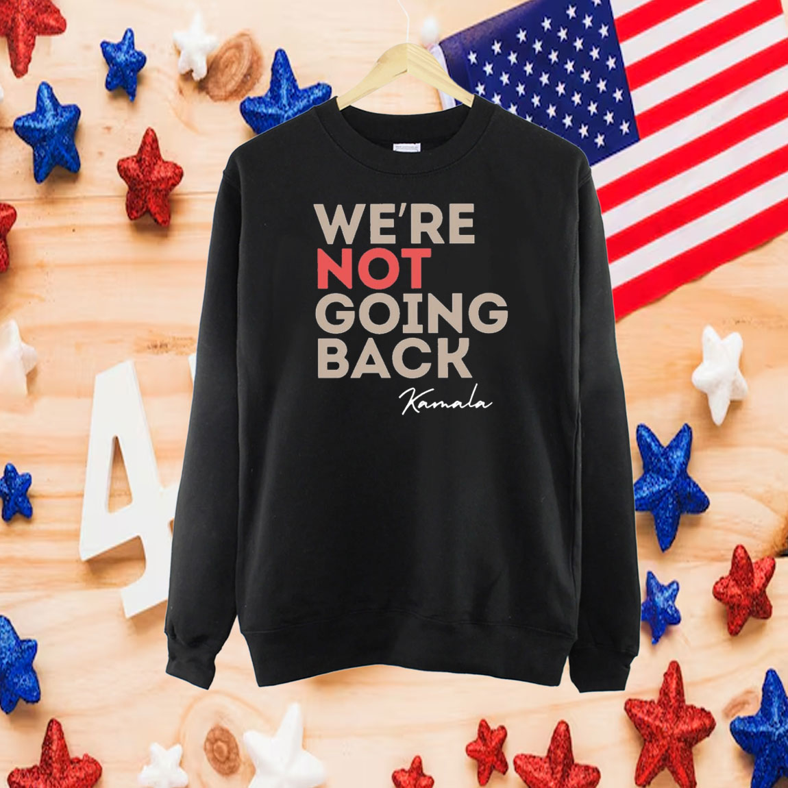We’re Not Going Back Kamala Shirt