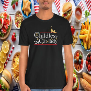 2024 Childless Cat Lady T-Shirt, Cat Ladies for Kamala Shirt