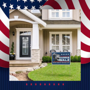 2024 Election Kamala Harris Tim Walz Yard Signs