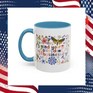 2024 Harris Walz Mind Your Own Damn Business Mug