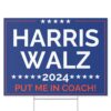 2024 Harris Yard Sign - Put Me In Coach - Support Harris Walz 2024 Harris Walz Yard Sign