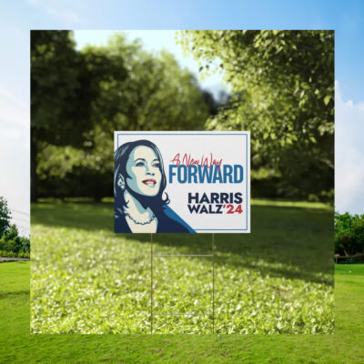A New Way Forward Harris Walz'24 Yard Sign