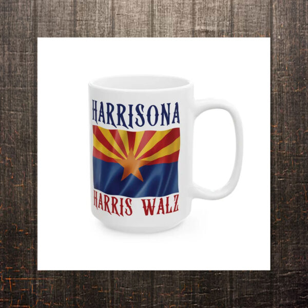 Arizona For Harris, Harris Walz Harrisona Ceramic Mug