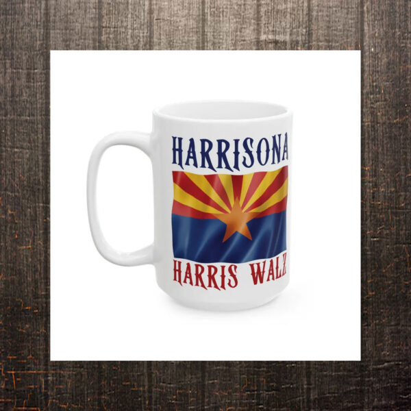 Arizona For Harris, Harris Walz Harrisona Ceramic Mug