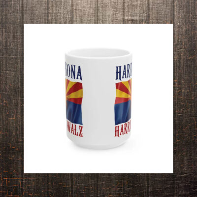 Arizona For Harris, Harris Walz Harrisona Ceramic Mug