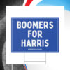 Boomers for Harris Yard Sign