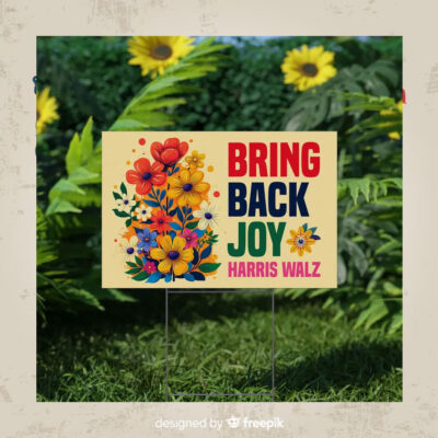 Bring Back Joy Kamala Harris Tim Walz Sign