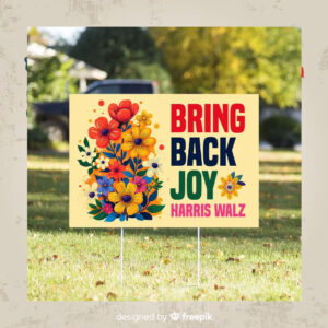 Bring Back Joy Kamala Harris Tim Walz Sign
