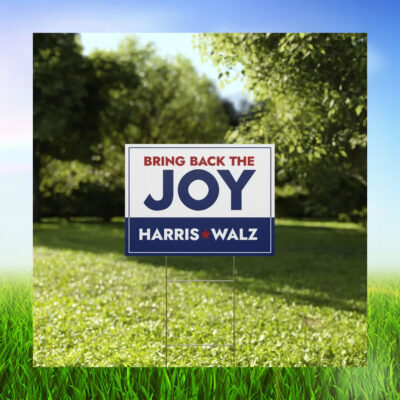 Bring Back The Joy Harris Walz Yard Sign