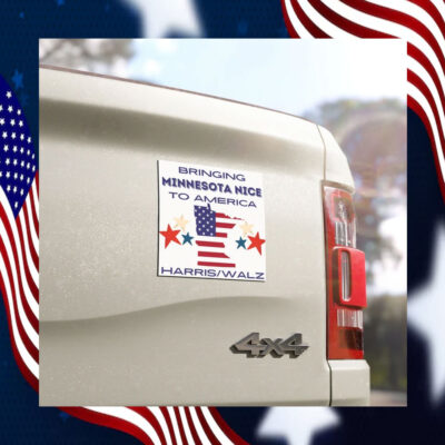 Bringing Minnesota Nice To America Kamala Harris Walz Car Magnet