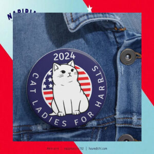 Cat Ladies For Kamala Harris 2024 Button Pin