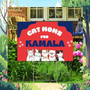 Cat Moms For Kamala Yard Sign